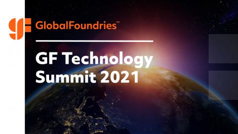 GF Technology Summit 2021 - North America